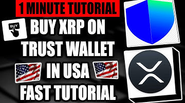 How To Buy XRP On Trust Wallet In USA (Fast Tutorial)