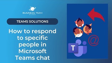 🗨️ How to respond to specific people in Microsoft Teams chat 💬