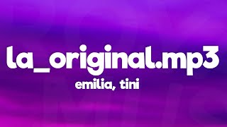 Emilia, Tini - La_Original.mp3 (Letra/Lyrics)