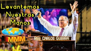 Video thumbnail of "Levantemos Nuestras Manos - Rev. Carlos Guerra (2021)"