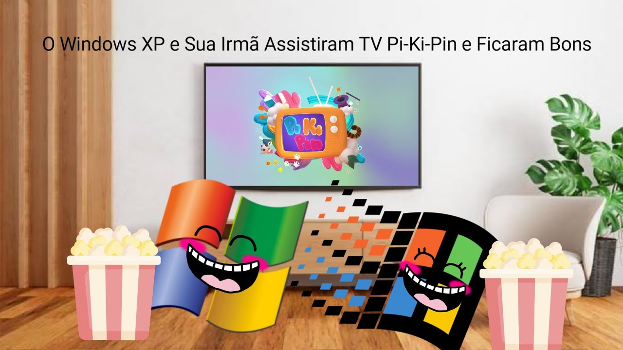 O Windows XP Assistiu TV Pi-Ki-Pin e Ficou Bom - Sugestão da ...