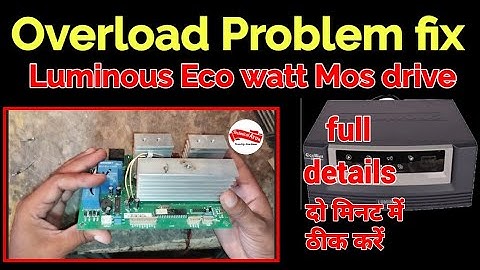 Luminous Eco watt inverter overload Problem fix/ mos drive voltage missing in luminous inverter