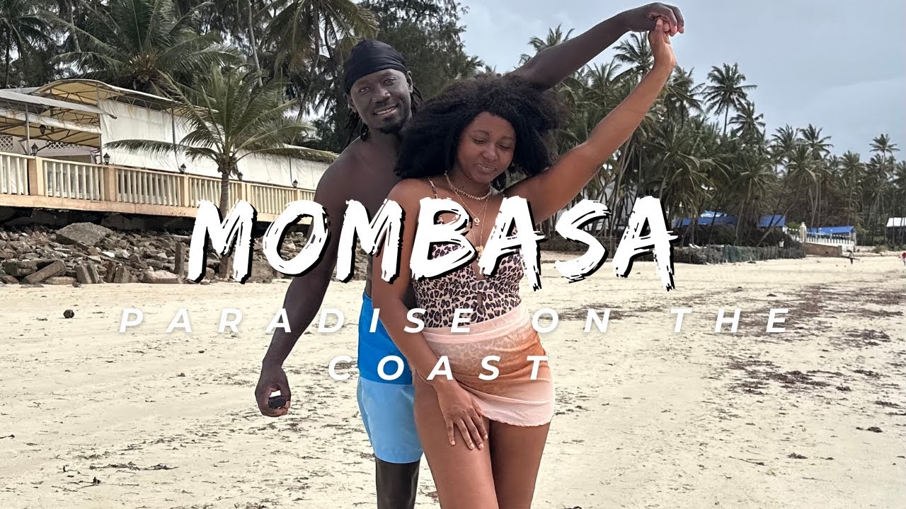 Mombasa Blew My Mind! Kenya’s Hidden Paradise