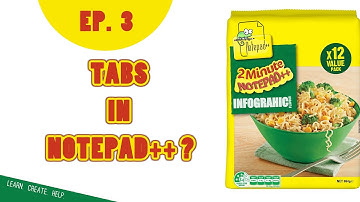 2 Minute Notepad++ Tutorial Series | Open multiple Tabs