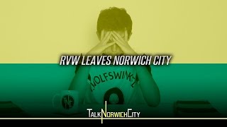 VAN WOLFSWINKEL LEAVES NORWICH!