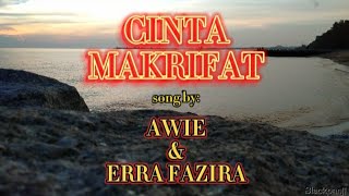 Download Lagu Awie \u0026 Erra fazira CINTA MAKRIFAT [lirik] MP3