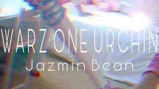 Jazmin Bean - War Zone Urchin (SLOWED)