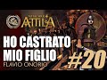 HO CASTRATO MIO FIGLIO ✂️#20 ⚔️ Total War Attila WRE Fall of The Eagles Aggiornata