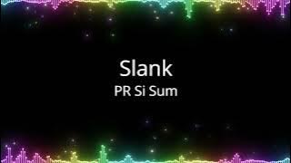 Slank - PR Si Sum