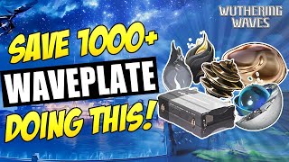 Save 1000  Waveplates Doing This! | Wuthering Waves