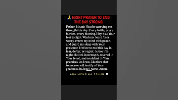 Night Prayer To End The Day Strong Nightprayer Nightlyprayer T 