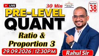PRE LEVEL QUANT Session 38 _ Rahul Sir | BANKING EXAMS _ Ratio & Proportion 3 #ibps #bankingexams