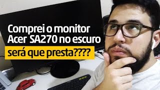 Review monitor gamer 27'' 75hz ultra fino sa0 series sa270 - acer