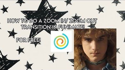 HOW to do a ZOOM IN/ ZOOM OUT TRANSITION on FUNIMATE! FREE!