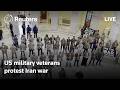 LIVE: Military veterans protest Iran war