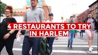 4 Restaurants to Visit in Harlem, New York
