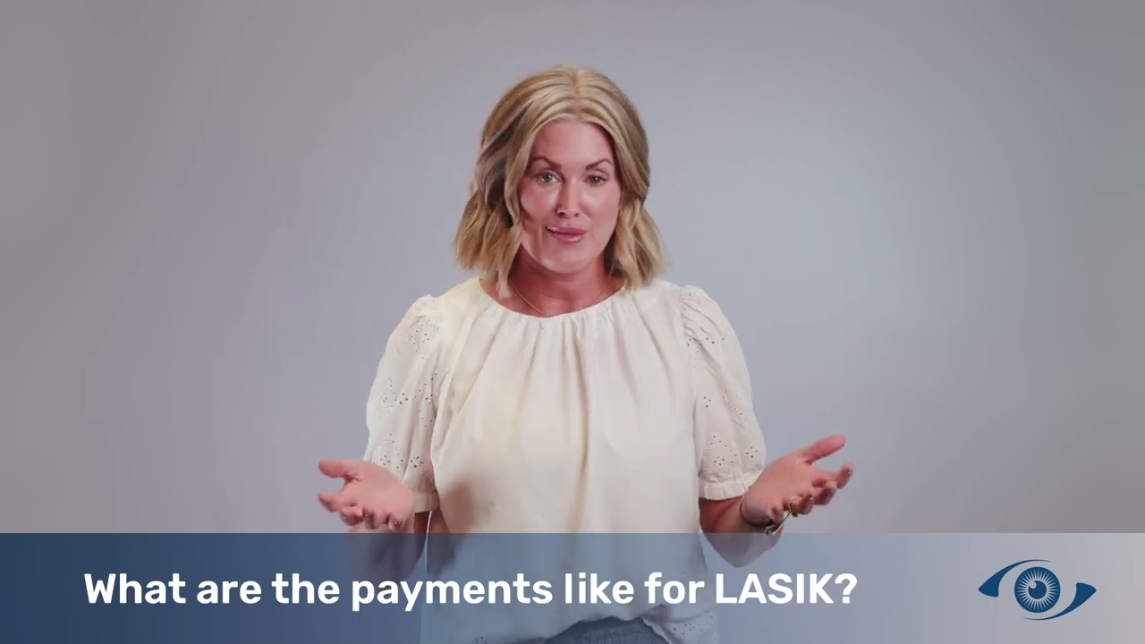Sarah Lukacs - What are the payments like for LASIK?