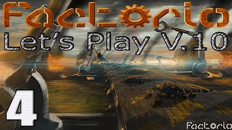 Ep. 4 | Factorio | Let