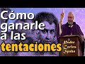 🔴 TENTACIONES - P. Carlos Spahn