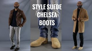 How To Style Men's Suede Chelsea Boots/How To Wear Men's Suede Chelsea Boots  - YouTube