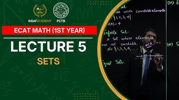 Math ECAT 1st year | Lecture 05 | Sets | PCTB Insaf Academy