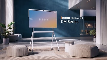 Innex Meeting Hub CM Series — All-in-one display for tens of millions of business spaces!