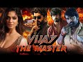 Vijay The Master Full Movie Hindi Dubbed Vijay Vijay Sethupathi Malavika Mohanan New Hindi Movie 
