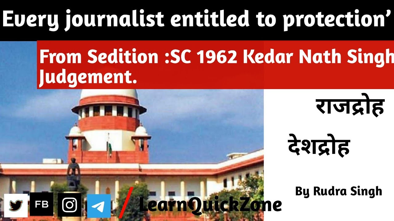 Every Journalists entitled to Protection From Sedition :-SC  | CLAT2021-22 Judiciary Exam.