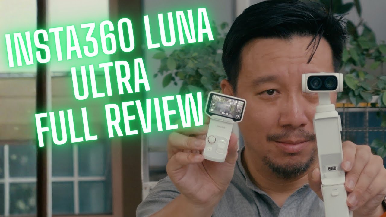 Insta360 Luna Ultra Review After 3 Weeks of Use (Not Sponsored)