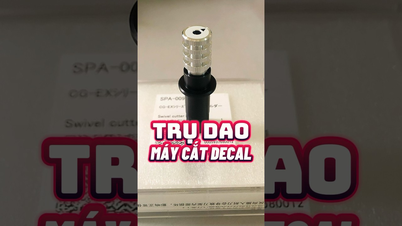 Trụ dao máy cắt decal Graphtec, Mimaki, Roland, GCC, Kingcut, Pcut ...