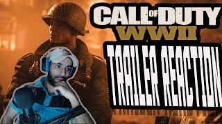 CALL OF DUTY WWII TRAILER REACTION .....