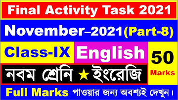 Class 9 Final Activity Task 50 Marks English || Class IX Activity Task November 2021 English Part-8