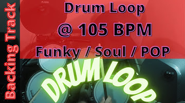 FUNK Drum Loop - Funky / Soul / POP @ 105 BPM - Drum Backing Track