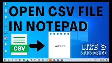 How To Open CSV File In Notepad | Windows