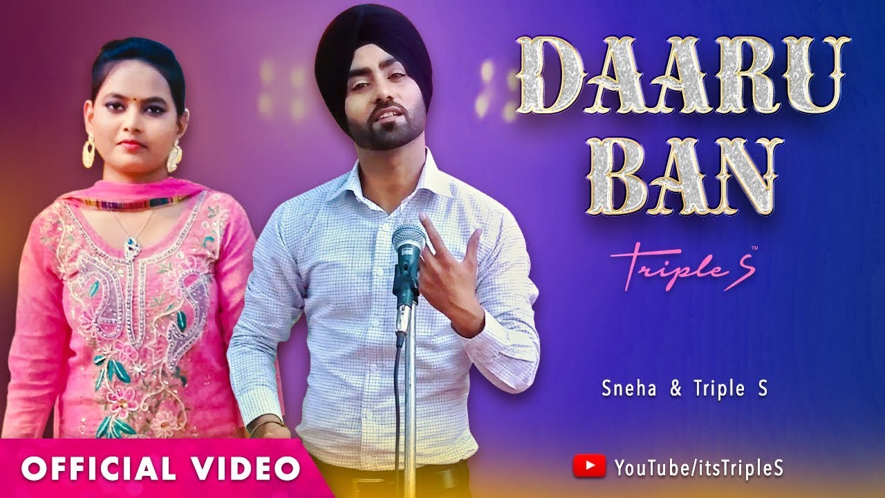 Triple S & Sneha - Daaru Ban (Official Music Video)