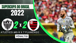 Flamengo x Atlético-MG - Disputa de Pênaltis - Final da Supercopa do Brasil - 20/02/2022 #futebol