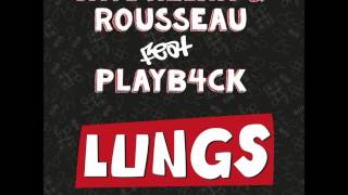 Javi Reina & Rousseau ft. Playb4ck - Lungs (Radio Edit)