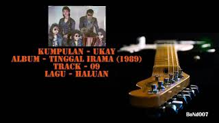 Ukay - Tinggal Irama - 09 - Haluan