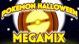 POKEMON HALLOWEEN MEGAMIX 2016 @AlmightyArceus