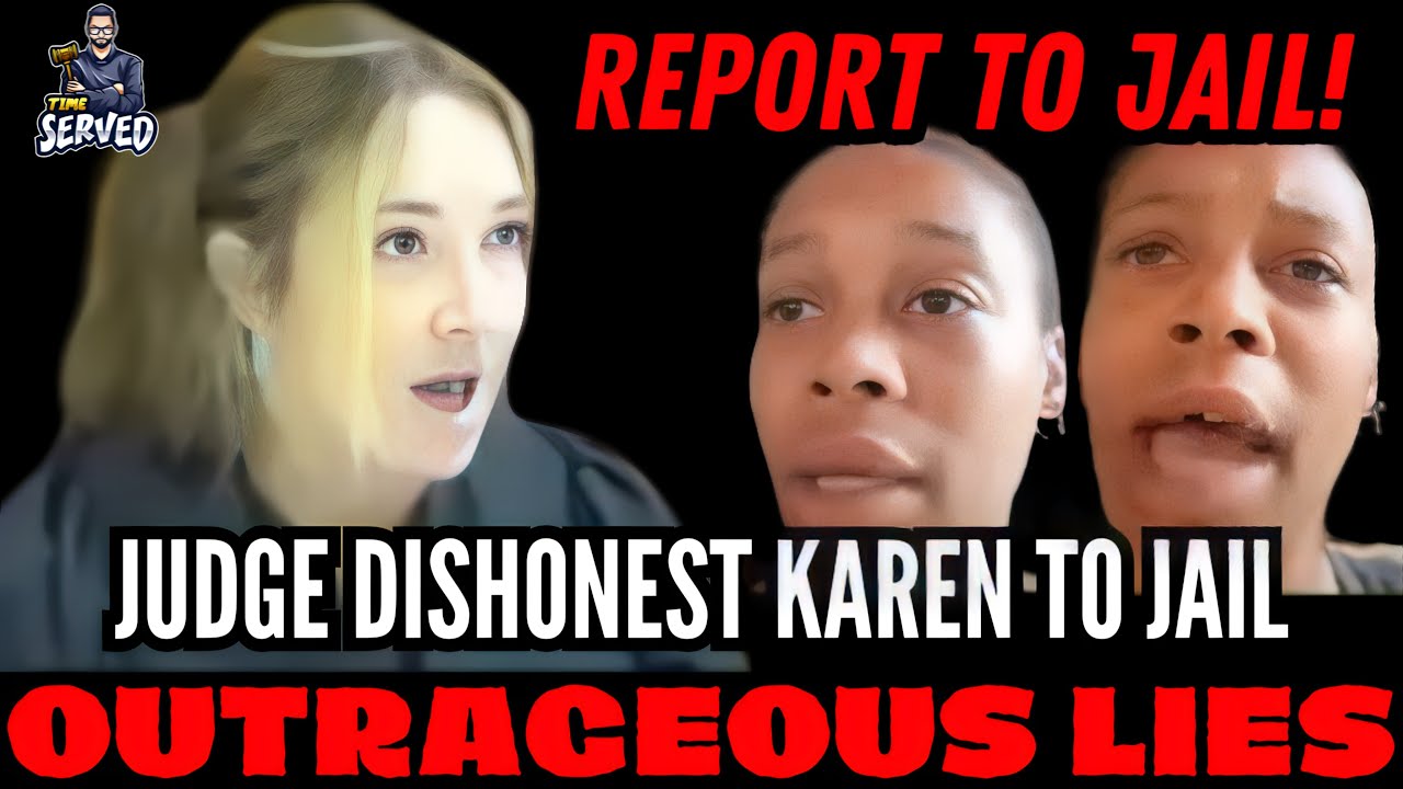 Judge Sends Dishonest Karen to Jail For Outrageous Lies!