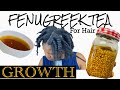 How to Make FENUGREEK TEA For Faster Hair Growth | #fenugreekleavein