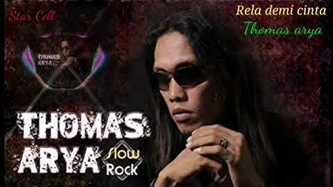 Thomas Arya - RELA DEMI CINTA