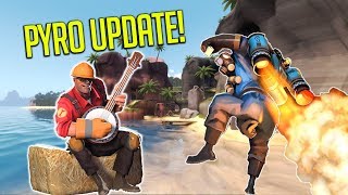 THE PYRO UPDATE [TF2]