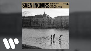 Sven-Ingvars – En Liten Del Av Värmeland (Official Audio)
