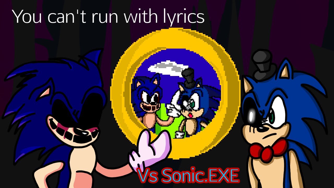 You Can’t Run WITH LYRICS | a Vs Sonic.EXE cover - YouTube