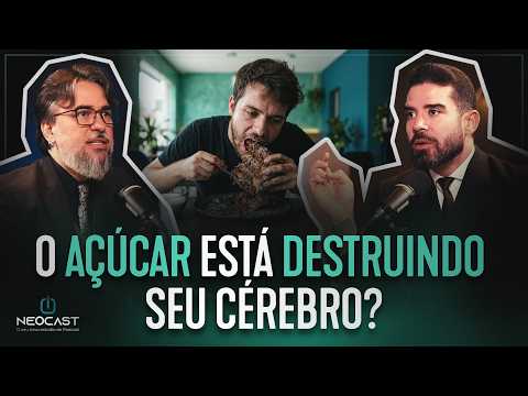 O AÇÚCAR ESTÁ DESTRUINDO SEU CÉREBRO? | DR. MARLON BATISTA NO NEOCAST COM CASSIM