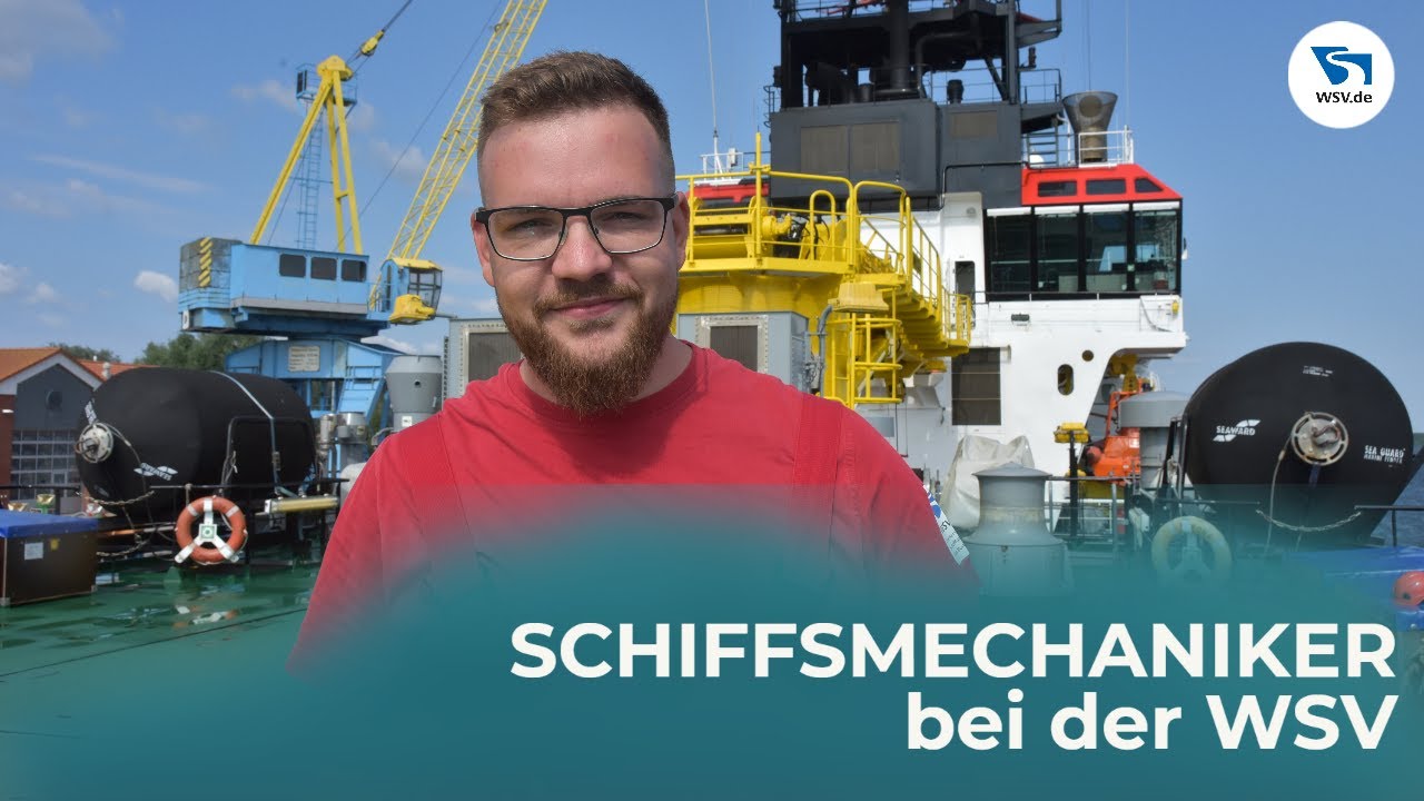 Schiffsmechanikerin und Schiffsmechaniker in der WSV