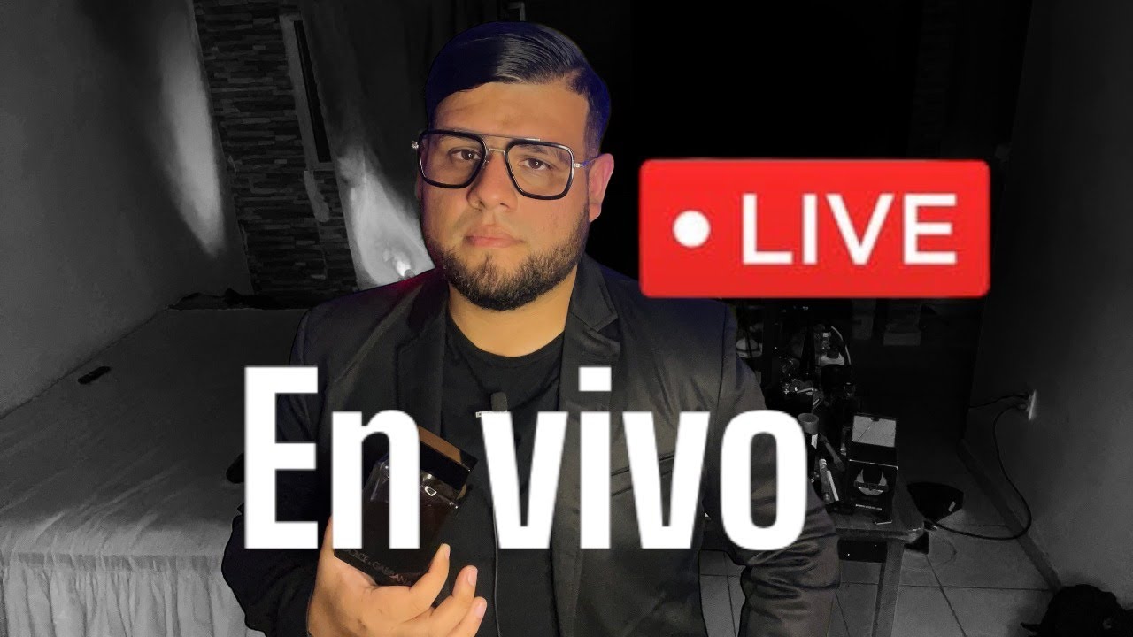 EN VIVO PLATICA PERFUMERA!!!!!!!!!! - YouTube