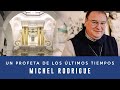 Un profeta de los últimos tiempos, El Padre Michel Rodrigue