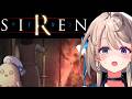 【SIREN】一足お先に異界入り勢、帰れない【 本阿弥あずさ / すぺしゃりて 】
